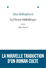 La piscine-bibliothèque - Alan Hollinghurst