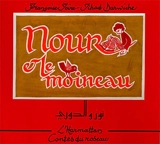 Nour et le moineau - Françoise Joire