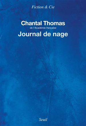 Journal de nage - Chantal Thomas