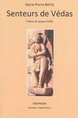 Senteurs de Védas - Marie-Pierre Bayle
