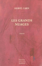 Les grands nuages - Hervé Carn