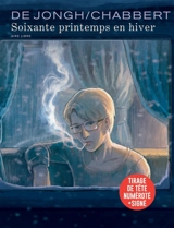 Soixante printemps en hiver - Ingrid Chabbert