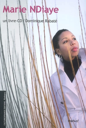 Marie NDiaye - Dominique Rabaté
