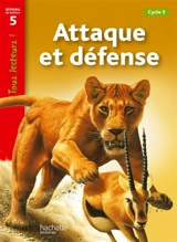 Attaque et défense : cycle 3, niveau de lecture 5 - Kate McAllan