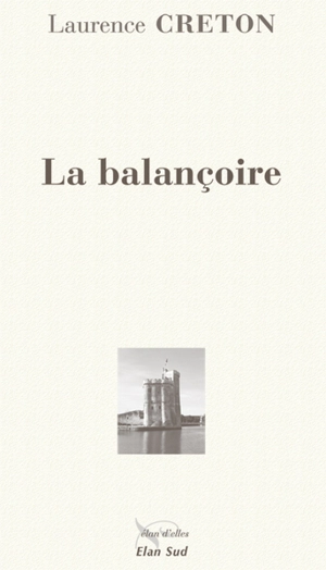La balançoire - Laurence Creton
