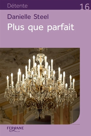 Plus que parfait - Danielle Steel