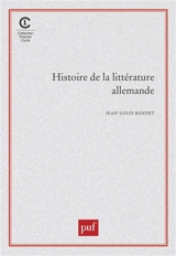 Histoire de la littérature allemande - Jean-Louis Bandet