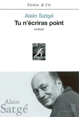 Tu n'écriras point - Alain Satgé