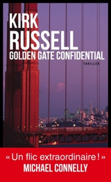 Golden Gate confidential - Kirk Russell