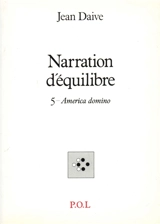 Narration d'équilibre. Vol. 4. W - Jean Daive