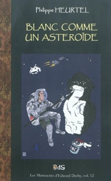 Blanc comme un astéroïde - Philippe Heurtel