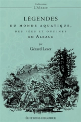 Légendes du monde aquatique, des fées et ondines en Alsace - Gérard Leser