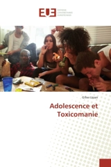 Adolescence et Toxicomanie - Gilles Uzzan