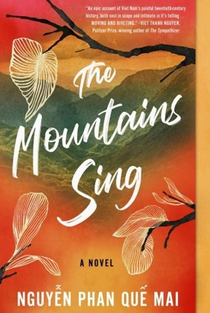 The Mountains Sing - Nguyen Phan Que Mai