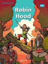 Robin Hood : CM1 - Juliette Saumande