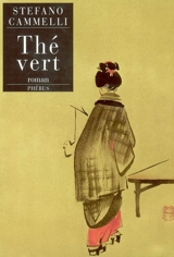 Thé vert - Stefano Cammelli