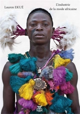 L'industrie de la mode africaine - Lauren Ekué