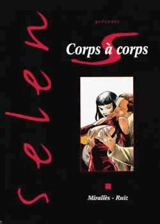 Selen présente. Vol. 17. Corps à corps - Emilio Ruiz
