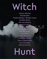 Witch Hunt - Ann Philbin