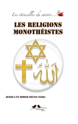 Les religions monothéistes - Didier Reuss