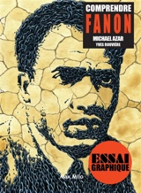 Comprendre Fanon - Michael Azar