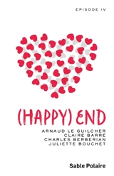 (Happy) end : épisode quatre