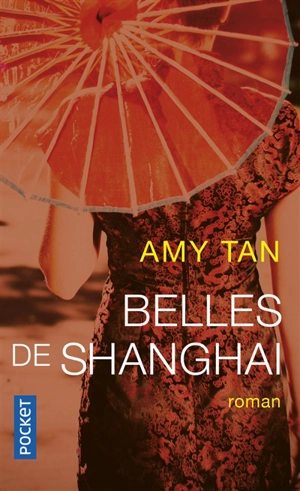 Belles de Shanghaï - Amy Tan