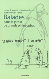 Balades dans le jardin de grands philosophes - Luc De Brabandere