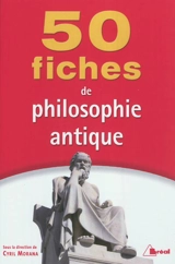 50 fiches de philosophie antique