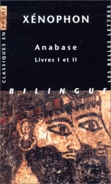 Anabase. Livres I et II - Xénophon