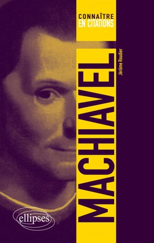 Machiavel - Jérôme Roudier