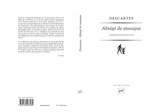 Abrégé de musique. Compendium musicae - René Descartes
