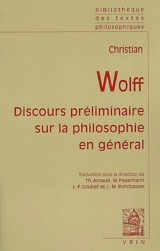 Discours préliminaire sur la philosophie en général - Christian Wolff