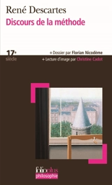 Discours de la méthode - René Descartes