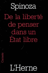 De la liberté de penser dans un Etat libre - Baruch Spinoza