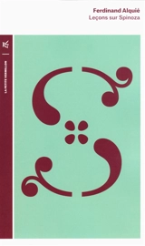 Leçons sur Spinoza - Ferdinand Alquié