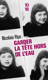 Garder la tête hors de l'eau : une enfance au Chelsea Hotel - Nicolaia Rips