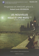 Progressez en anglais grâce à... Les nouvelles 1.001 nuits. Vol. 1. Le club du suicide - Robert Louis Stevenson
