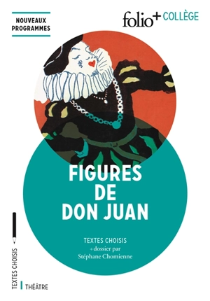 Figures de Don Juan : textes choisis
