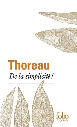 De la simplicité ! - Henry David Thoreau