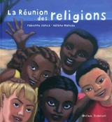 La Réunion des religions - Fabienne Jonca