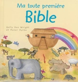 Ma toute première Bible - Sally Ann Wright