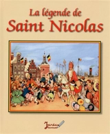 La légende de saint Nicolas - Alain Jourdan le Clercq