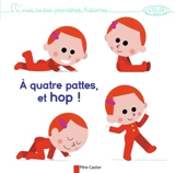 A quatre pattes, et hop ! - Elisabeth Coudol