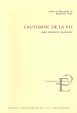 L'automne de la vie : enjeux éthiques du vieillissement