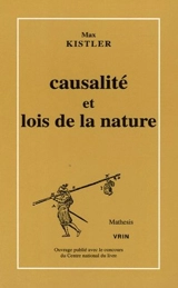 Causalité et lois de la nature - Max Kistler