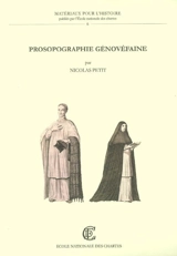 Prosopographie génovéfaine : répertoire biographique des chanoines réguliers de Saint-Augustin de la Congrégation de France, 1624-1789 - Nicolas Petit