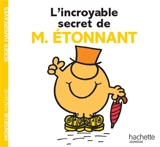L'incroyable secret de M. Etonnant - Roger Hargreaves
