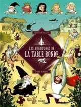 Les aventures de la Table ronde - Christine Palluy