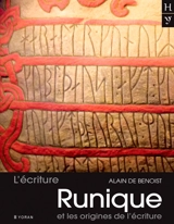 L'écriture runique et les origines de l'écriture - Alain de Benoist